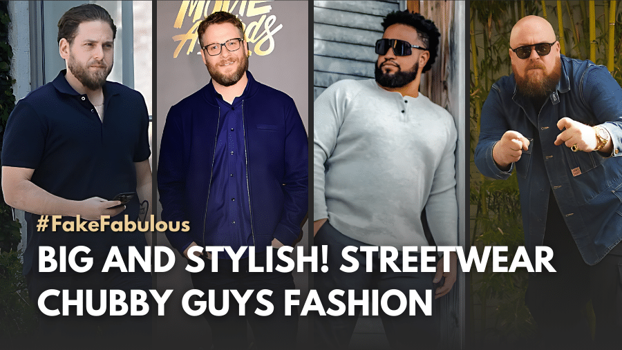 streetwear chubby guys fashion