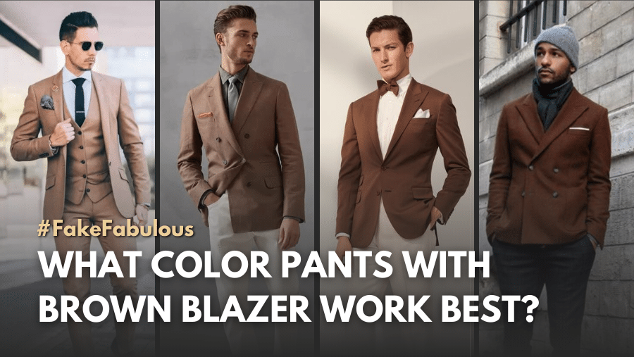what color pants with brown blazer